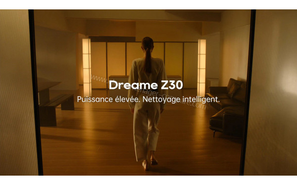 DREAME Z30 - Mise en situation