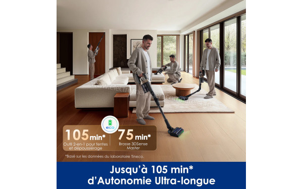 TINECO Pure One A90S - Jusqu'&agrave; 105 min d'autonomie Ultra-longue